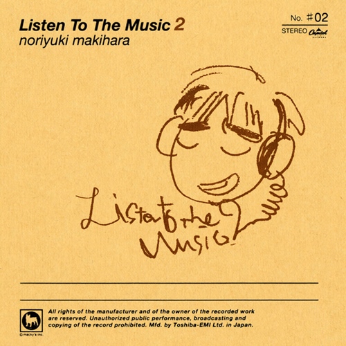 [Album] Noriyuki Makihara – Listen To The Music 2 [FLAC + MP3]