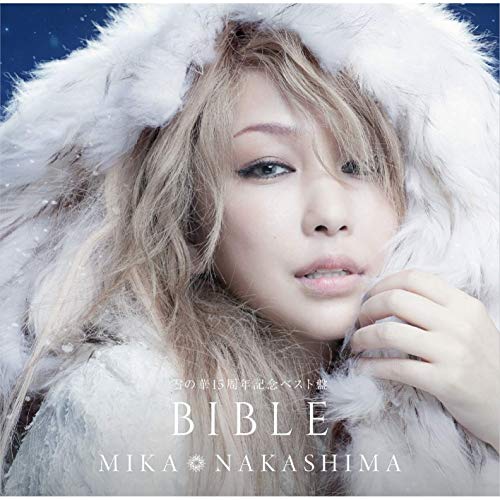 [Album] Mika Nakashima – Yuki no Hana 15 Shunen Kinen Best Ban BIBLE [FLAC + MP3]