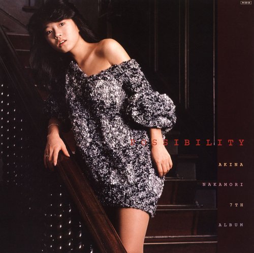 [Album] Akina Nakamori – POSSIBILITY (Reissue 2012)[FLAC Hi-Res + MP3]