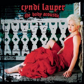 [Album] Cyndi Lauper – The Body Acoustic (2009.12.23/MP3+Flac/RAR)