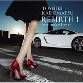 [Album] 角松敏生 – REBIRTH 1 ～re-make best～ (2012.03.14/MP3/RAR)