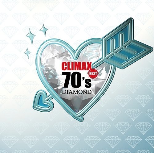 [Album] Various Artists – CLIMAX BEST 70’s DIAMOND [MP3 / RAR]