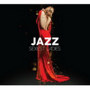 [Album] Various Artists – Jazz Sexiest Ladies (2017.04.13/MP3+Flac/RAR)