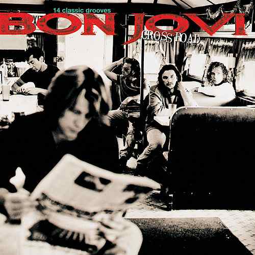 [Album] Bon Jovi – Cross Road (Deluxe Edition)[FLAC + MP3]