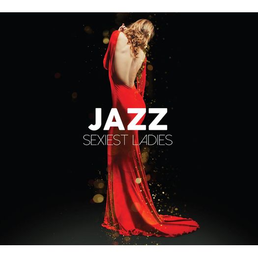 [Album] Various Artists – Jazz Sexiest Ladies [FLAC + MP3]