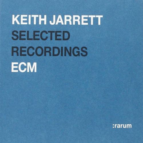 [Album] Keith Jarrett – Selected Recordings [FLAC + MP3]
