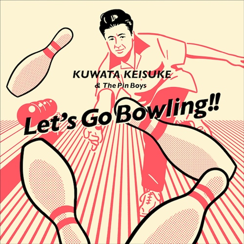 [Single] Keisuke Kuwata & The Pin Boys – Let’s go Bowling!![M4A / RAR]