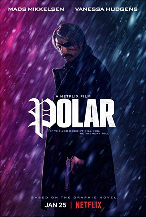 [MOVIES] ポーラー 狙われた暗殺者 (2018) (WEBRIP)