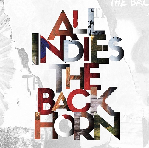 [Album] THE BACK HORN – ALL INDIES THE BACK HORN [FLAC + MP3]