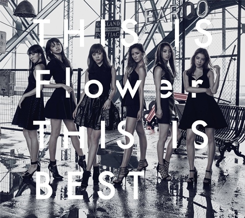[Album] Flower – THIS IS Flower THIS IS BEST [MP3 / RAR]