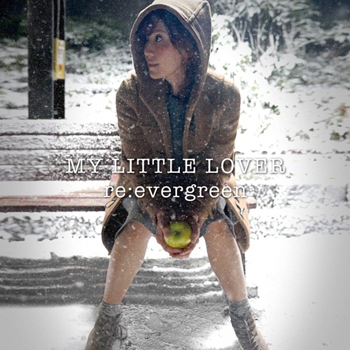 [Album] My Little Lover – re:evergreen [MP3 / RAR]