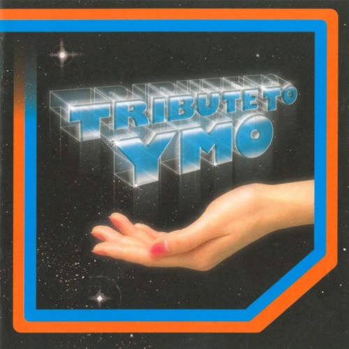 [Album] Various Artists – TRIBUTE TO YMO [MP3 / RAR]