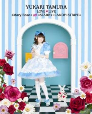 [TV-SHOW] 田村ゆかり LOVE■LIVE *Mary Rose* & *STARRY☆CANDY☆STRIPE* (2011.08.24) (BDMV)