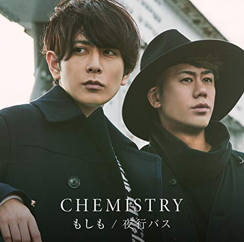 [Single] CHEMISTRY – もしも/夜行バス (2019.02.13/AAC/RAR)
