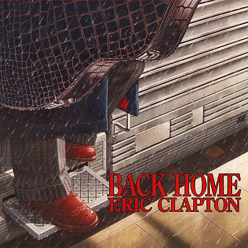 [Album] Eric Clapton – Back Home [MP3 / RAR]