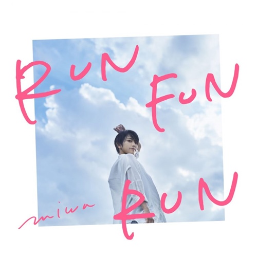 [Album] miwa – RUN FUN RUN [M4A / RAR]