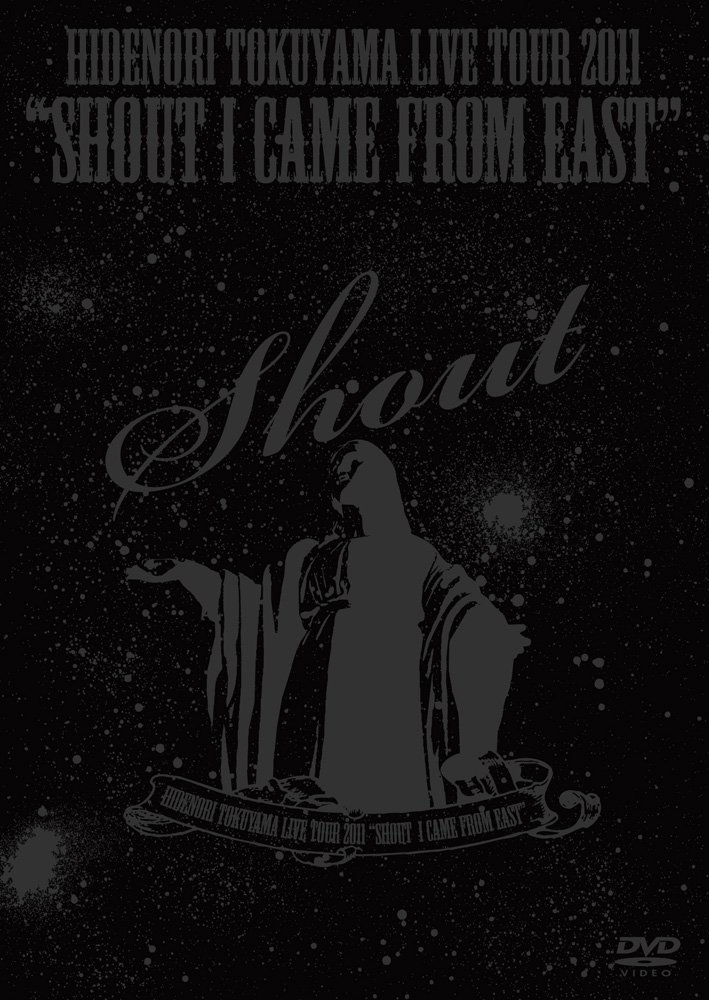 [TV-SHOW] 徳山秀典 – LIVE TOUR 2011 “SHOUT 〜東から来ました〜” (2012.01.30) (DVDVOB)