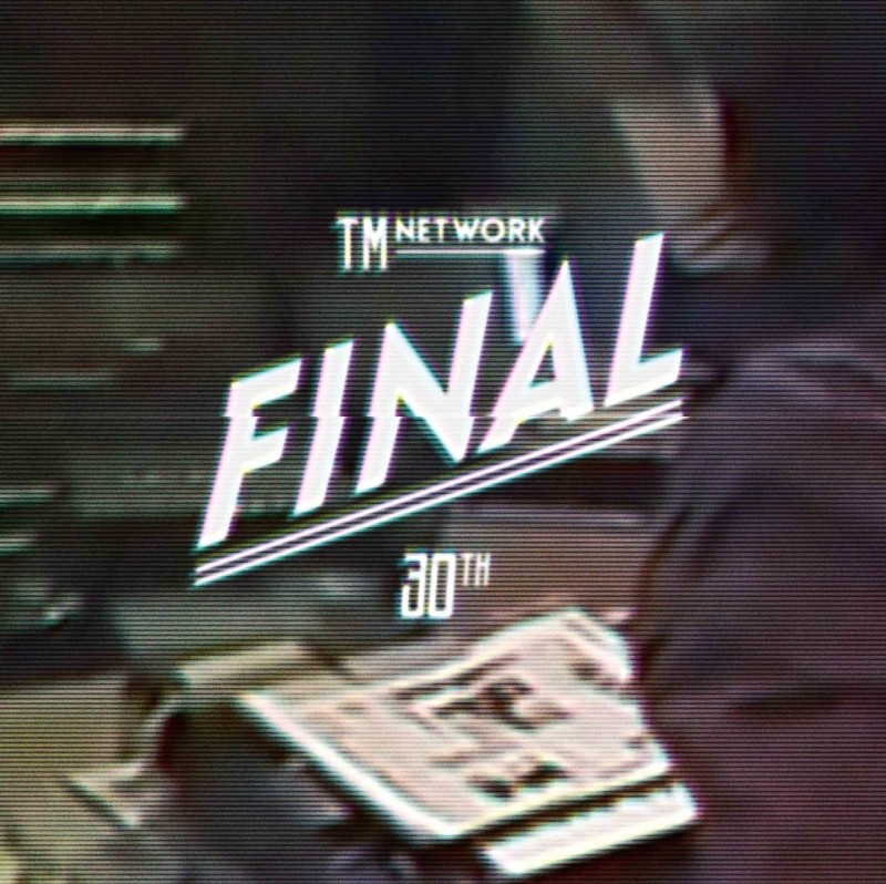 [MUSIC VIDEO] TM NETWORK 30th FINAL (2015.11.25/MP4/RAR) (BDRIP)
