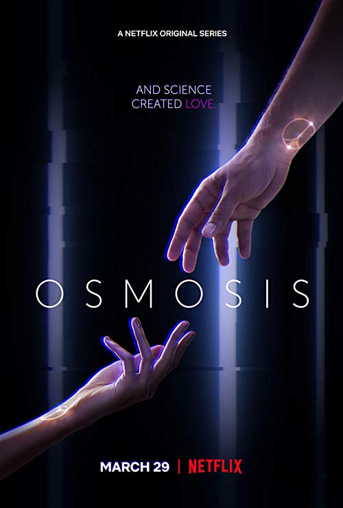 [MOVIES] OSMOSIS/オスモシス 第1シーズン 全8話 (2019) (WEBRIP)