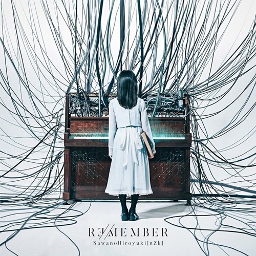 [Album] SawanoHiroyuki[nZk] – REMEMBER [MP3 / RAR]
