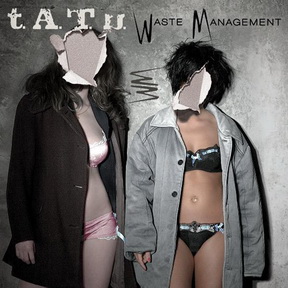 [Album] t.A.T.u. – Waste Management (2009.12.15/MP3/RAR)