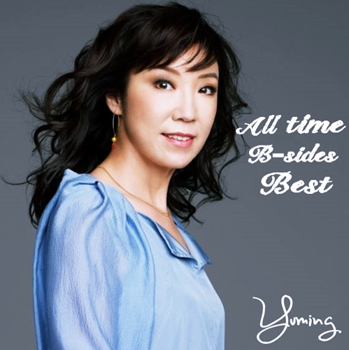 [Album] Yumi Matsutoya – All Time B-Sides Best [MP3 / RAR]
