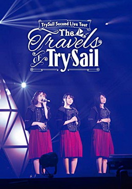 [TV-SHOW] TrySail Second Live Tour”The Travels of TrySail” (2018.09.26) (BDMV)