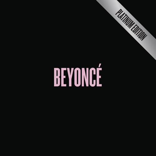 [Album] Beyoncé – BEYONCÉ (Platinum Edition)[MP3 / RAR]