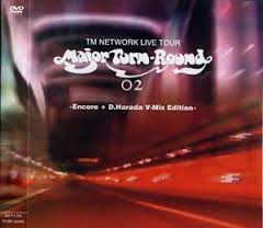 [MUSIC VIDEO] TM NETWORK – LIVE TOUR Major Turn-Round 02 -Encore+D.Harada V-Mix Edition- (2001.12.05/MP4/RAR) (DVDRIP)
