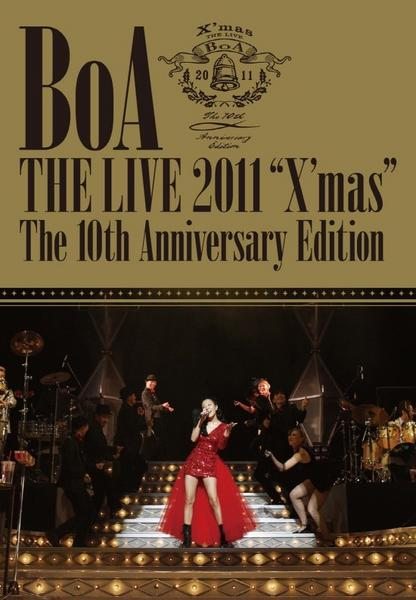 [TV-SHOW] BoA 보아 – BoA THE LIVE 2011 “X’mas” ~The 10th Anniversary Edition~ (2012.03.07) (DVDISO)