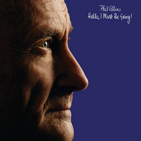 [Album] Phil Collins – Hello, I Must Be Going!(Deluxe Edition) (2016.02.16/MP3/RAR)