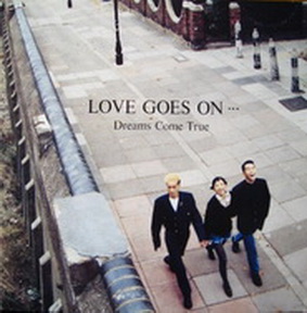 [Album] DREAMS COME TRUE – LOVE GOES ON (2014.04.01/MP3/RAR))