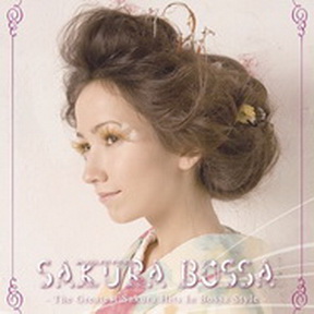 [Album] Various Artists – Sakura Bossa – The Greatest Sakura Hits In Bossa Style (2008/MP3/RAR)