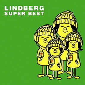 [Album] LINDBERG – SUPER BEST (2007.07.25/MP3/RAR)