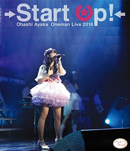 [TV-SHOW] 大橋彩香1stワンマンライブ Start Up! (2017.01.11) (BDRIP)