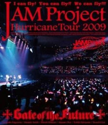 [TV-SHOW] JAM Project Hurricane Tour 2009 ~Gate of the Future~ (2009.09.25) (DVDRIP)