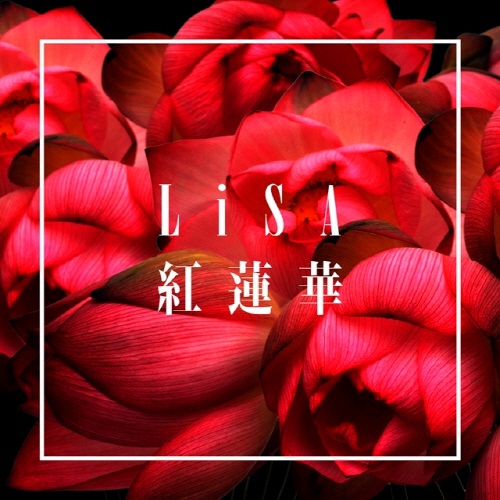 [Single LiSA – Gurenge [MP3 / RAR]