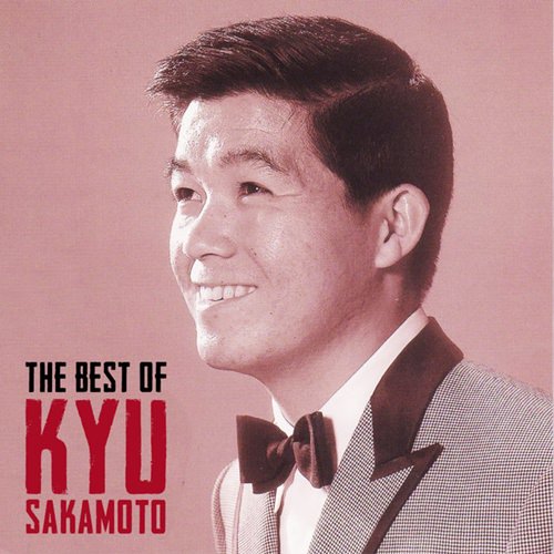 [Album] Kyu Sakamoto – The Best of Kyu Sakamoto [MP3 / RAR]