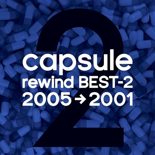 [Album] capsule – rewind BEST-2 2005→2001 [MP3 / RAR]
