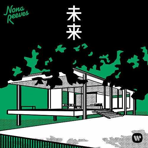 [Album] Nona Reeves – Mirai [MP3 / RAR]