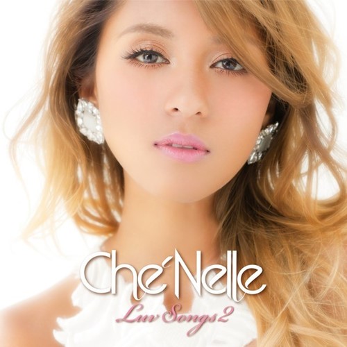 [Album] CHE’NELLE – Luv Songs 2 [FLAC + MP3]