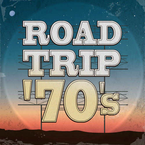 [Album] Various Artists – Road Trip ’70s [MP3 / RAR]