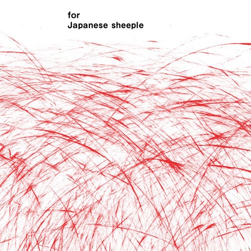[Album] MERRY – for Japanese sheeple (CORE Edition)[FLAC + MP3]