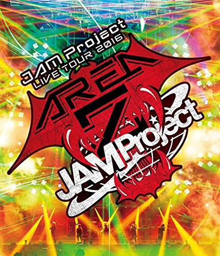 [TV-SHOW] JAM PROJECT LIVE TOUR 2016 〜AREA Z〜 (2017.05.24) (BDRIP)
