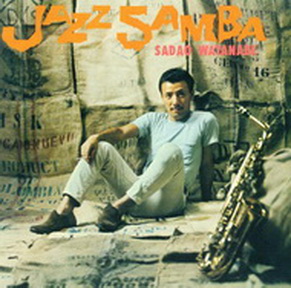 [Album] 渡辺貞夫 – Jazz Samba (2006.06.21/MP3/RAR)