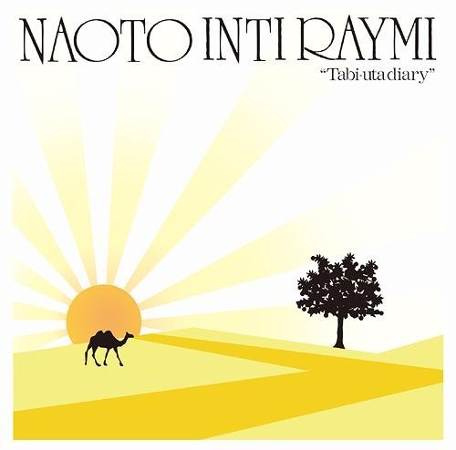 [Album] Naoto Inti Raymi – Tabiuta Diary [MP3 / RAR]