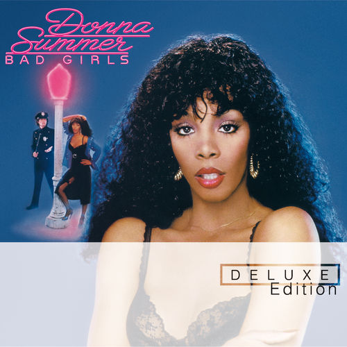 [Album] Donna Summer – Bad Girls (Deluxe Edition US Version)[MP3 / RAR]