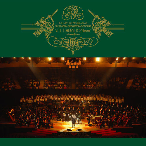[Album] Noriyuki Makihara – Live Album Celebration 2005 -Heart Beat-[MP3 / RAR]