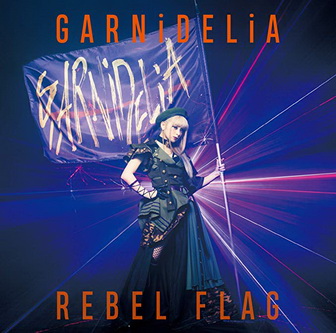 [MUSIC VIDEO] GARNiDELiA – REBEL FLAG (2019.03.13/MP4/RAR)