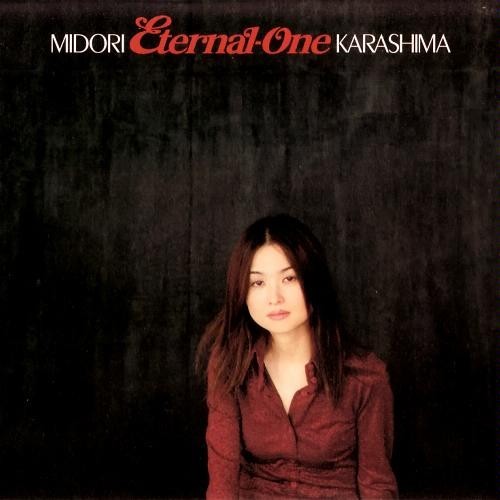 [Album] Midori Karashima – Eternal-One [MP3 / RAR]
